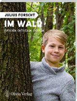 Julius forscht - Im Wald