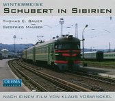 Thomas E. Bauer & Siegfried Mauser - Schubert In Sibirien (CD)
