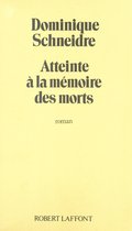 Atteinte à la mémoire des morts