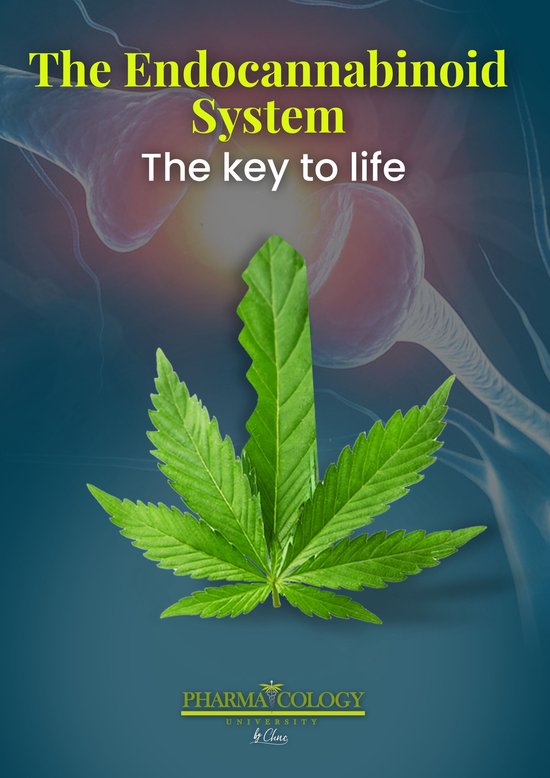Endocannabinoid system the key to life (ebook), Pharmacology