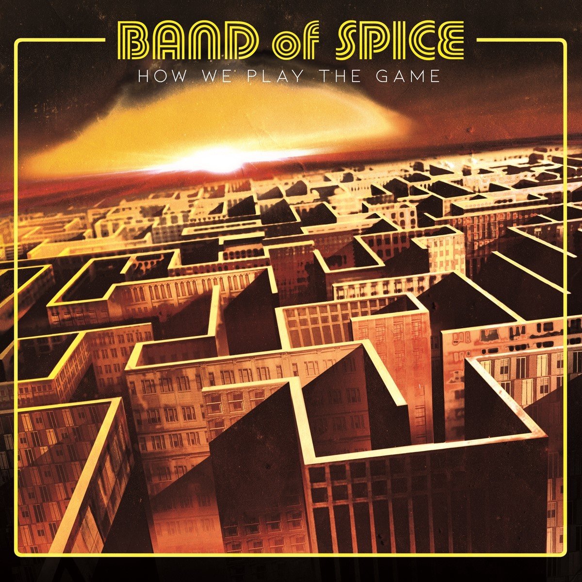 Band Of Spice - How We Play The Game (LP)
