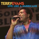 Terry Evans - Live Like A Hurricane (CD)