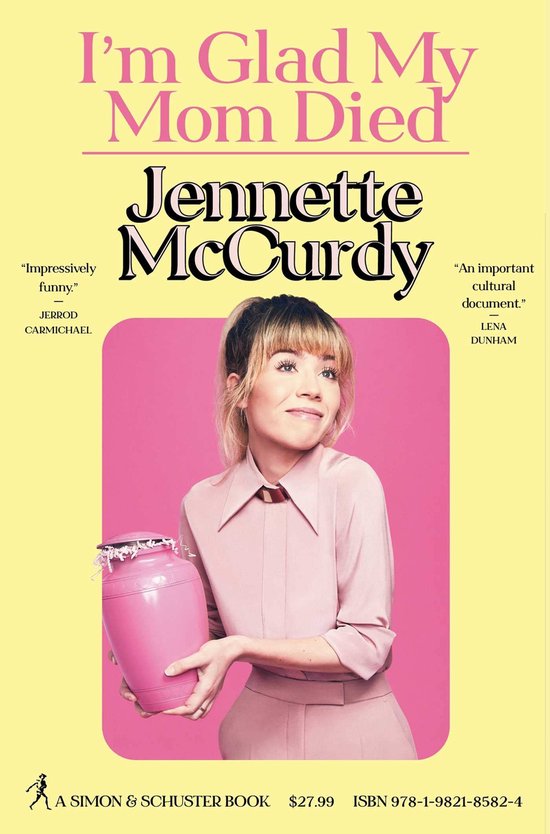 Boek cover Im Glad My Mom Died van Jennette McCurdy (Hardcover)