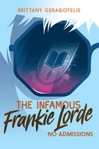 The Infamous Frankie Lorde-The Infamous Frankie Lorde 3: No Admissions