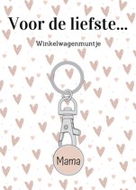 Winkelwagenmuntje - Voor De Liefste Mama! - Sleutelhanger - Cadeauartikel - Gift - Cadeau