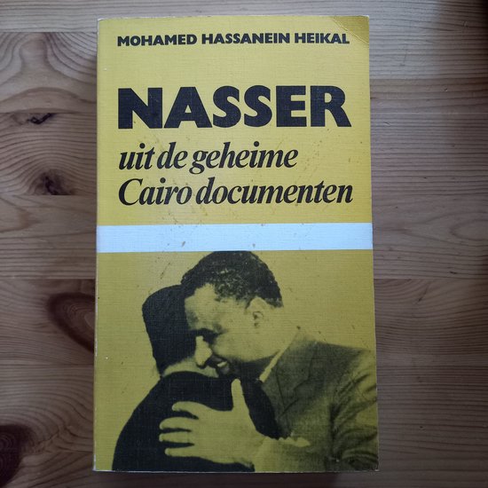 Foto: Nasser uit de geheime cairo documenten