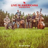 Rowwen Hèze - Live In Americana De Wei In 2022 (CD) (Deluxe Edition)