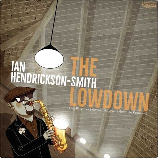 Lowdown - Ian Hendrickson-Smith