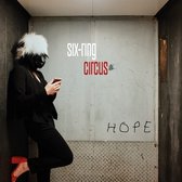 Six-Ring Circus - Hope (CD)