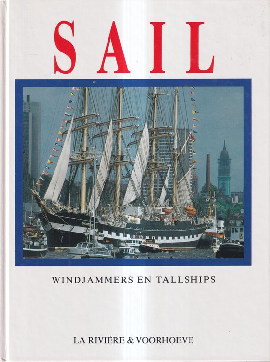 Sail, windjammers en tallships