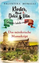 Schwester Isabella ermittelt 16 - Kloster, Mord und Dolce Vita - Das mörderische Manuskript
