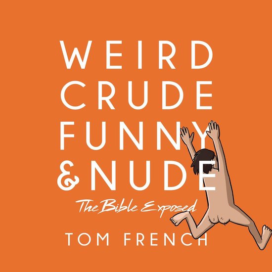 Weird, Crude, Funny, and Nude - cover