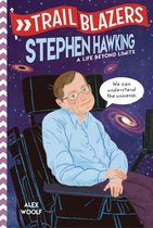 Trailblazers - Trailblazers: Stephen Hawking