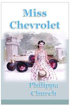 First book from Philippa Church - Miss Chevrolet