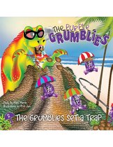 The Purple Grumblies 2 - The Grumblies Set a Trap