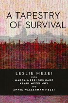 Holocaust Survivor Memoirs - A Tapestry of Survival