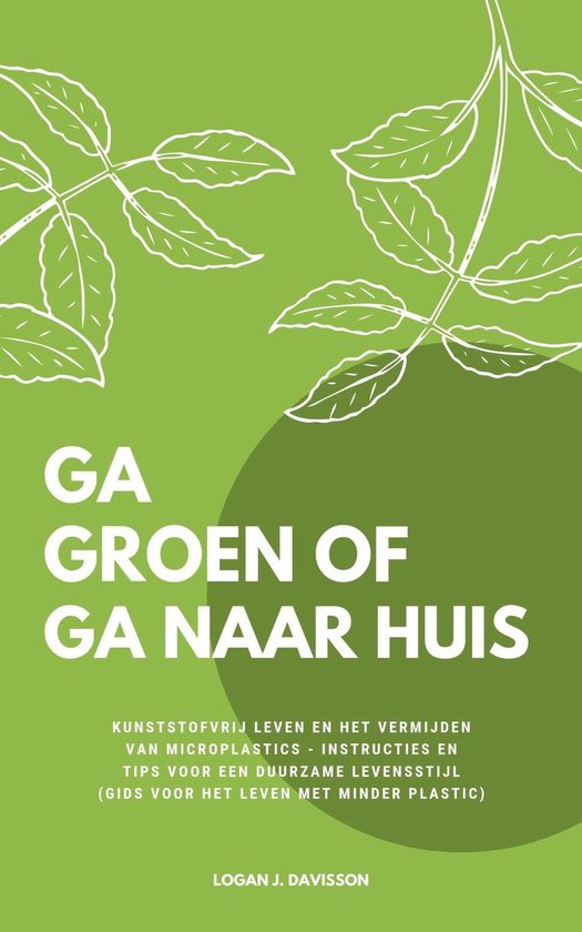 Ga Groen Of Ga Naar Huis - cover