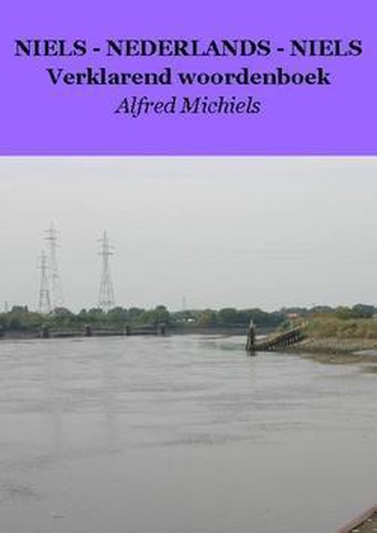 Cover van het boek 'NIELS - NEDERLANDS - NIELS Verklarend woordenboek'