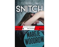 Omslag van Politie niet betreden - Snitch