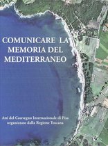 Collection du Centre Jean Bérard - Comunicare la memoria del Mediterraneo
