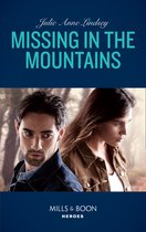 Fortress Defense 2 - Missing In The Mountains (Mills & Boon Heroes) (Fortress Defense, Book 2)