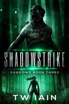 Shadows 3 - Shadowstrike