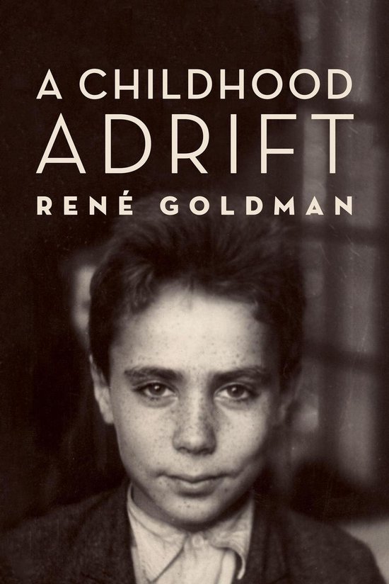 Holocaust Survivor Memoirs - A Childhood Adrift (ebook), Rene Goldman ...