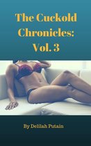 The Cuckold Chronicles 3 - The Cuckold Chronicle Vol. 3