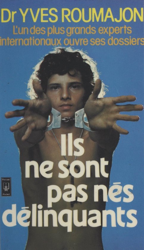 Ils ne sont pas nés délinquants - cover