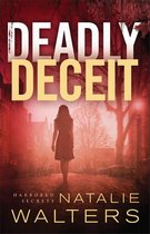 Harbored Secrets 2 - Deadly Deceit (Harbored Secrets Book #2)