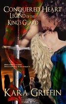 Legend of the King's Guard - Conquered Heart