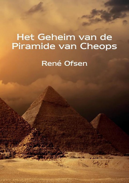 Het Geheim van de Piramide van Cheops - René Ofsen | Tiliboo-afrobeat.com
