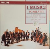 Scarlatti: 6 Sinfonie di Concerto Grosso; 3 Concerti