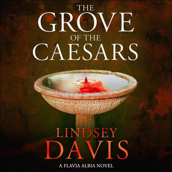 Flavia Albia-The Grove of the Caesars - cover