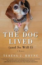 The Dog Lived (and So Will I)