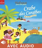 Histoires pour les petits 1 - Crabe des Caraïbes
