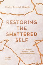 Christian Association for Psychological Studies Books - Restoring the Shattered Self