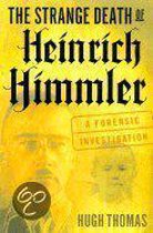 The Strange Death of Heinrich Himmler