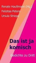 Das ist ja komisch