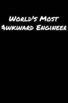 World's Most Awkward Engineer