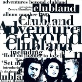 Adventures Beyond Clubland