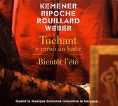 Yann-Fanch Kemener & Aldo Ripoche - Bientot L'ete (Bretagne) (CD)