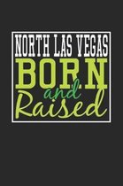 North Las Vegas Born And Raised
