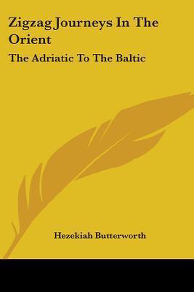 Zigzag Journeys In The Orient van Hezekiah Butterworth