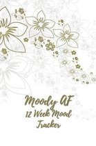 Moody AF 12 Week Mood Tracker