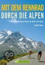 Mit Dem Rennrad Durch Die Alpen