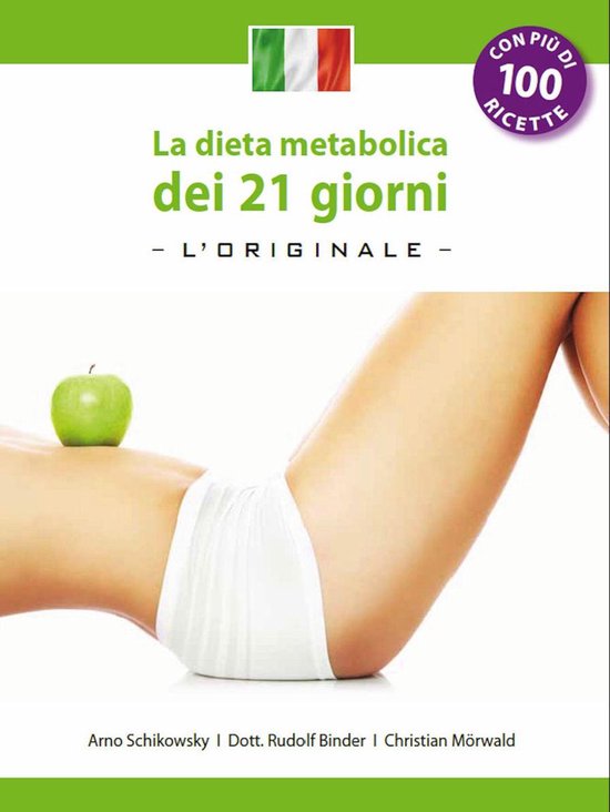 La dieta metabolica dei 21 giorni -L' Original-: (Edizione i ... - cover