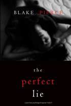 A Jessie Hunt Psychological Suspense Thriller 5 - The Perfect Lie (A Jessie Hunt Psychological Suspense Thriller—Book Five)