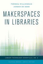 Library Technology Essentials - Makerspaces in Libraries