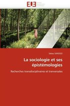 La sociologie et ses épistémologies